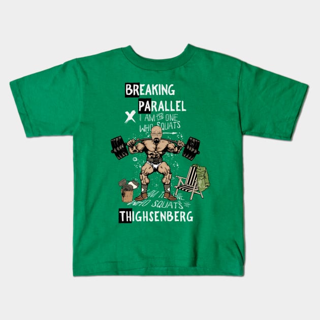 Heisenberg Powerlifting Kids T-Shirt by BigG1979